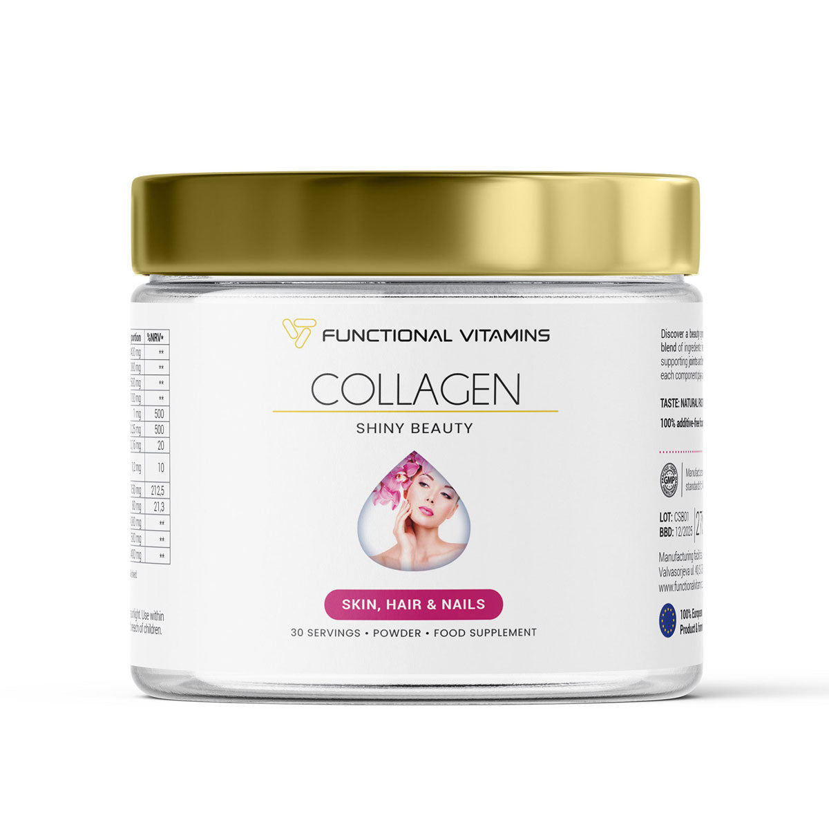Functional Vitamins Collagen Shiny Beauty supplement jar, designed to support skin, hair, and nail health. The label highlights 30 servings of powder with a focus on beauty enhancement, featuring an image of a woman with glowing skin